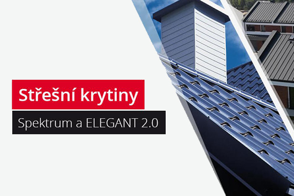 Akce: Střešní krytina Spektrum  a falcový panel ELEGANT 2.0